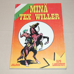 Ilpo Lagerstedt Minä Tex Willer